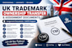 prepare UK trademark ownership transfer and assignment documents