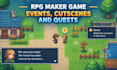 develop your rpg maker game, events, cutscenes and quests