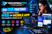 do QA testing and review your web or mobile app for usability, bugs, UI, UX