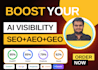 boost your ai search visibility with SEO GEO aeo