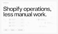 automate your shopify orders and customer support workflows