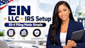 handle ein application ss4, llc setup and irs business registration