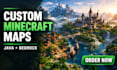 create a custom minecraft map, world, or adventure map