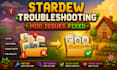 troubleshoot your stardew valley mods and game issues