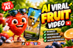 create viral ai talking object and ai fruit animation shorts