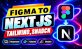 convert figma to next js full stack web app