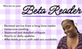 be your beta reader