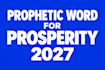 speak prophetic words on you to activate your prosperity