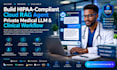 build hipaa compliant cloud rag agent, private medical llm clinical workflow