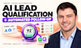 build ai lead qualification and instant CRM follow up automation