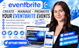 create, manage and promote your eventbrite events