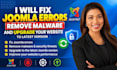 fix joomla errors remove malware and upgrage your website to latest version
