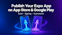 publish your expo app on app store and google play