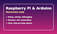 help you with raspberry pi and arduino electronics projects