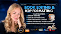 book editing and formatting, manuscript formatting and developmental book editor