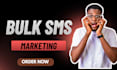 send bulk SMS marketing, text message marketing, SMS blast and bulk SMS