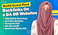 build guest posts backlinks on da and DR websites