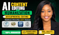 edit and humanize, refine ai generated content, proofread, factcheck ai content