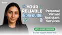 be your personal virtual assistant and guide in india