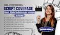 provide script coverage, screenplay feedback analysis, editing notes for film TV