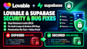 fix bugs, audit supabase rls security, and repair your lovable ai app