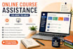 help you complete your online course