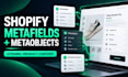 setup shopify metafields, metaobjects and dynamic product content