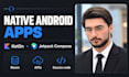 build a native android app with kotlin and jetpack compose
