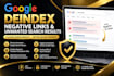 deindex negative links and unwanted google search results