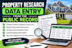 do property research data entry from the public record