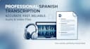 do professional spanish transcription and proofreading