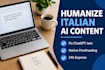 humanize, proofread and optimize your italian ai content sound native