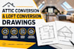 draw attic conversion and loft conversion drawings