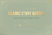 write heart touching islamic stories, halal love stories
