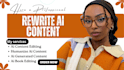 manually rewrite edit, humanize ai content, ai content editing  manuscript
