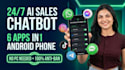 build a custom android ai sales chatbot for whatsapp