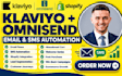 setup klaviyo omnisend email flows SMS automation shopify e commerce flows