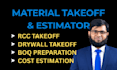 do material takeoff, construction cost estimation