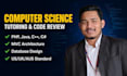 provide computer science code review, and project guidance