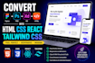 convert figma,html,psd,xd into html css react tailwind