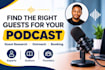 find the right guests for your podcast
