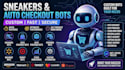 build custom sneakers bot, auto checkout bot, and auto purchase bot