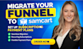 migrate your funnel to samcart and set up subscriptions, payment plans