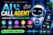 build an ai voice call agent for your business