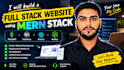 build a custom full stack website using mern stack