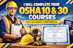 osha 10 30 construction safety courses