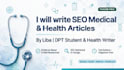 do medical writing and heath articles