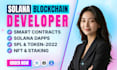 be your solana developer for smart contracts, dapps and spl tokens