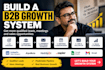 b2b growth system and architechture