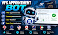 develop booking appointment bot,vfs bot,booking bot,vfs appointment slot watcher